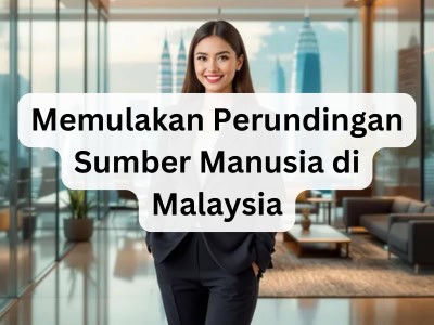 Memulakan Perundingan Sumber Manusia di Malaysia