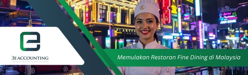 Memulakan Restoran Fine Dining di Malaysia
