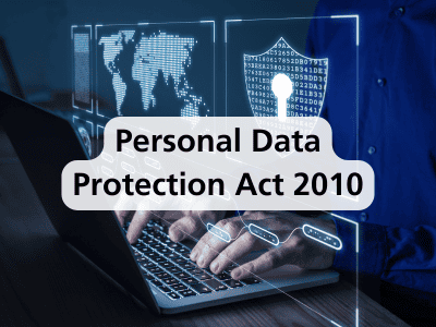 Personal Data Protection Act 2010