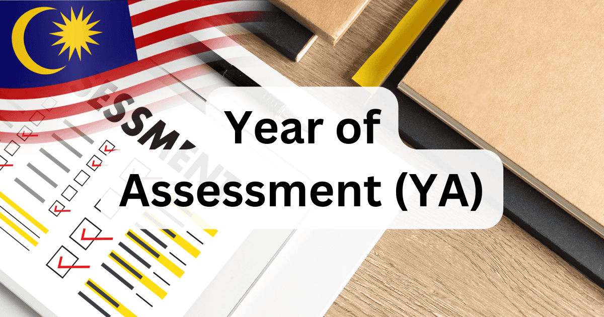 Year of Assessment (YA) - Business Compendium