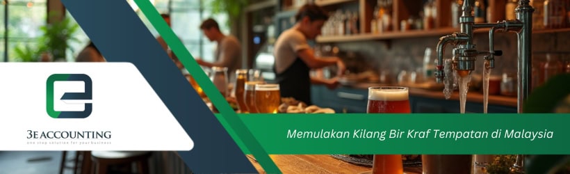 Memulakan Kilang Bir Kraf Tempatan di Malaysia