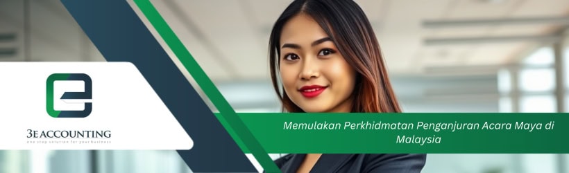 Memulakan Perkhidmatan Penganjuran Acara Maya di Malaysia