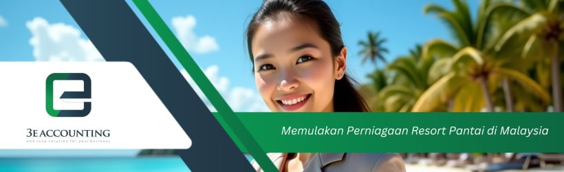 Memulakan Perniagaan Resort Pantai di Malaysia