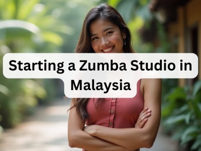 Starting a Zumba Studio in Malaysia
