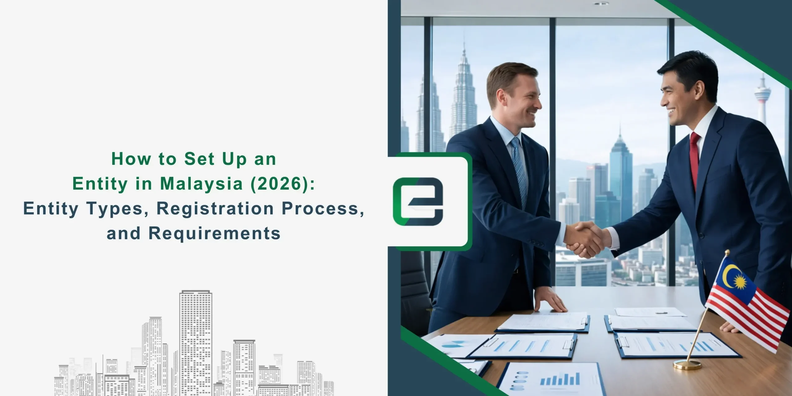 How to Set Up an Entity in Malaysia (2026)_ Entity Types, Registration Process, and Requirements