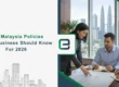 New Malaysia Policies Every Business Should Know For 2026 Banner Image