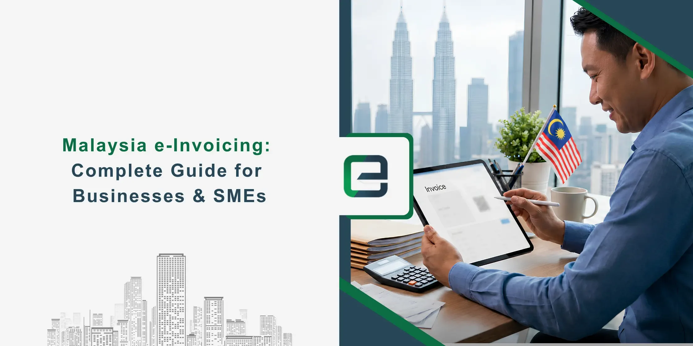Malaysia e-Invoicing Complete Guide for Businesses & SMEs Malaysia e-Invoicing 2026: Complete Guide for Businesses & SMEs Banner Image