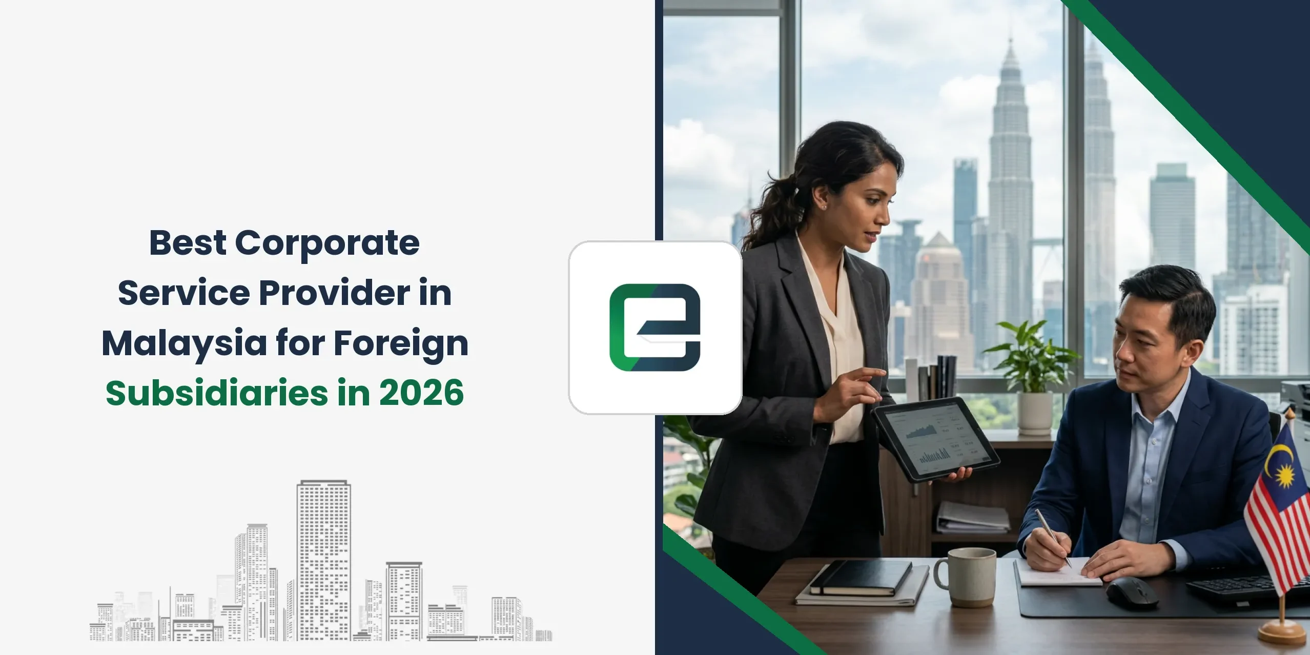 Best Corporate Service Provider in Malaysia for Foreign Subsidiaries in 2026