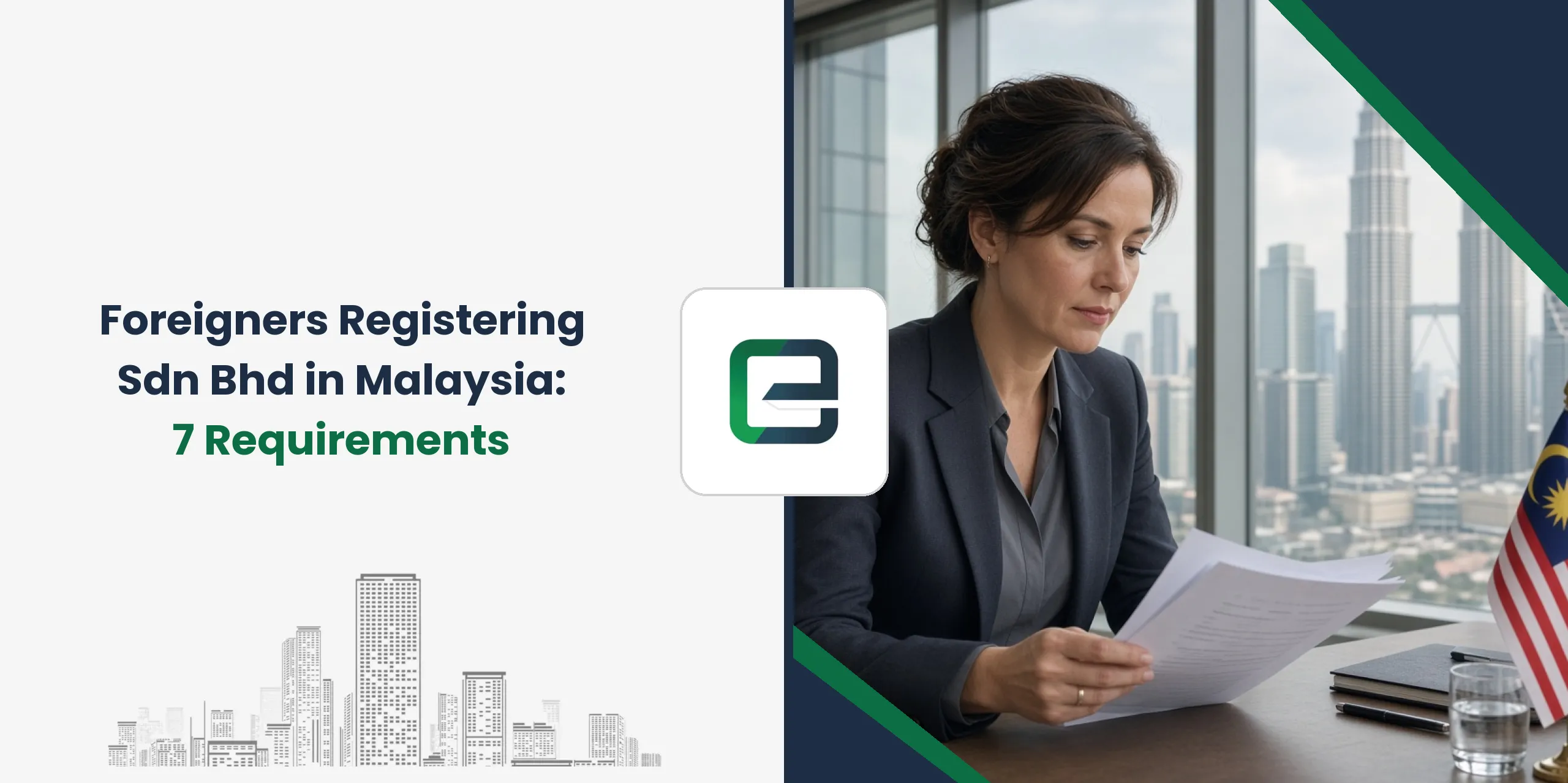 Foreigners Registering Sdn Bhd in Malaysia: 7 Requirements