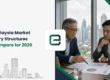 8 Malaysia Market Entry Structures to Compare for 2026