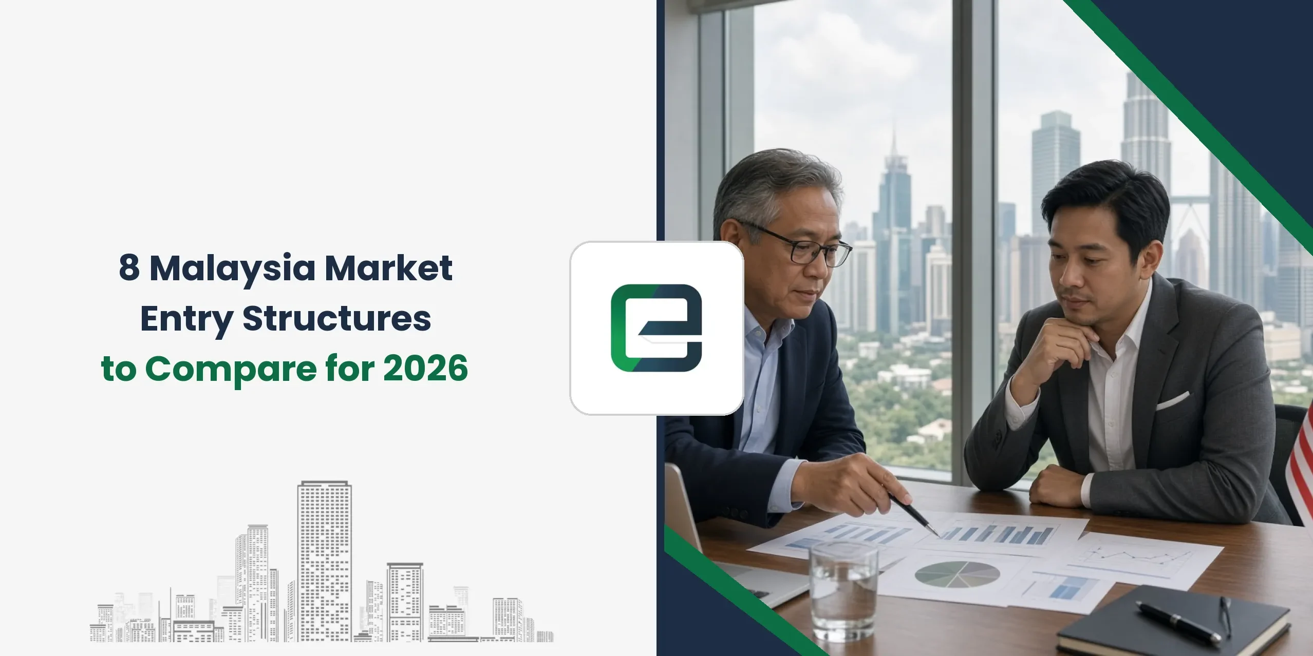 8 Malaysia Market Entry Structures to Compare for 2026
