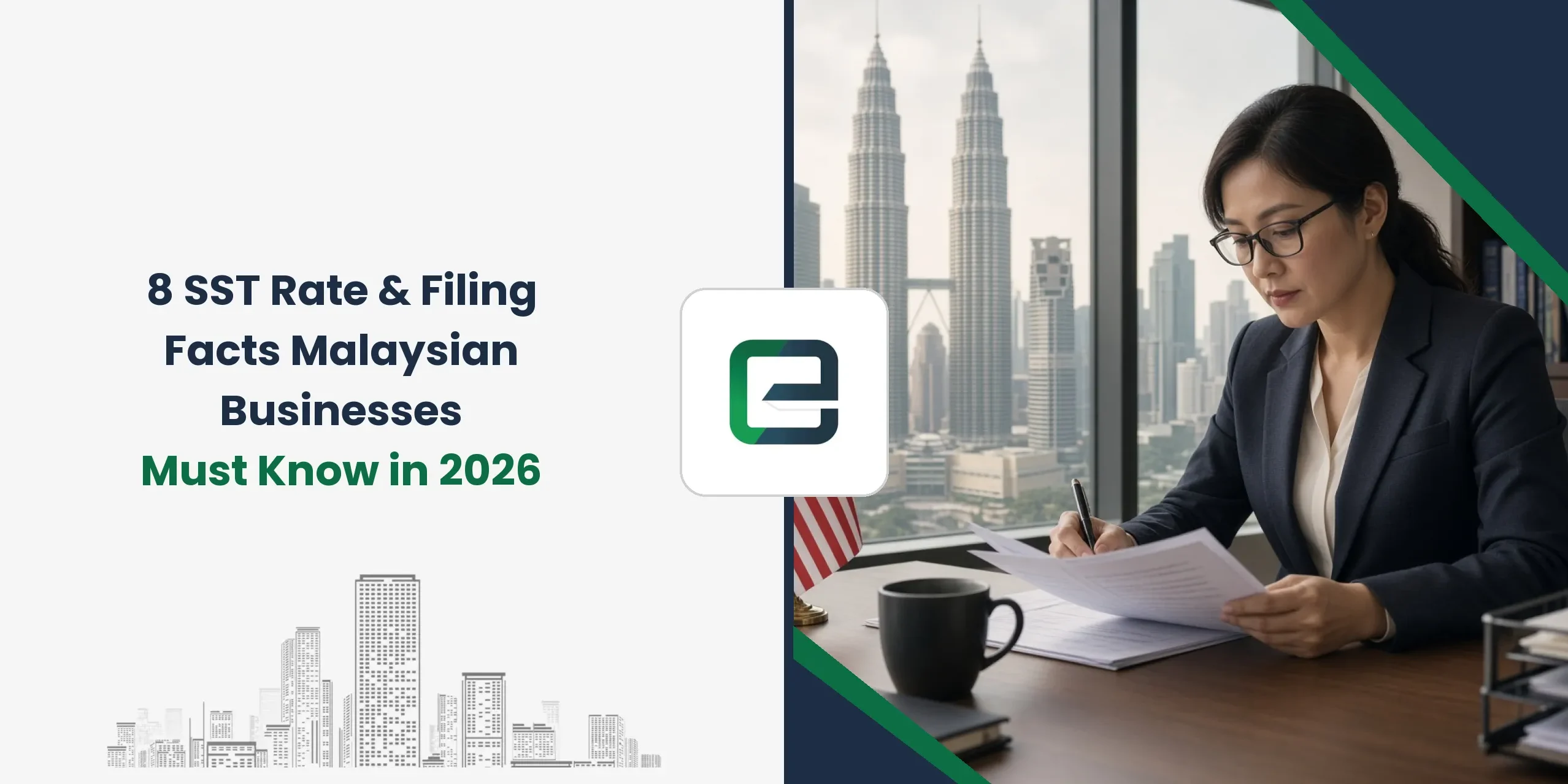 8 SST Rate & Filing Facts Malaysian Businesses Must Know in 2026 8 SST Rate & Filing Facts Malaysian Businesses Must Know in 2026