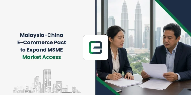 Malaysia-China E-Commerce Pact to Expand MSME Market Access