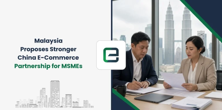 Malaysia Proposes Stronger China E-Commerce Partnership for MSMEs