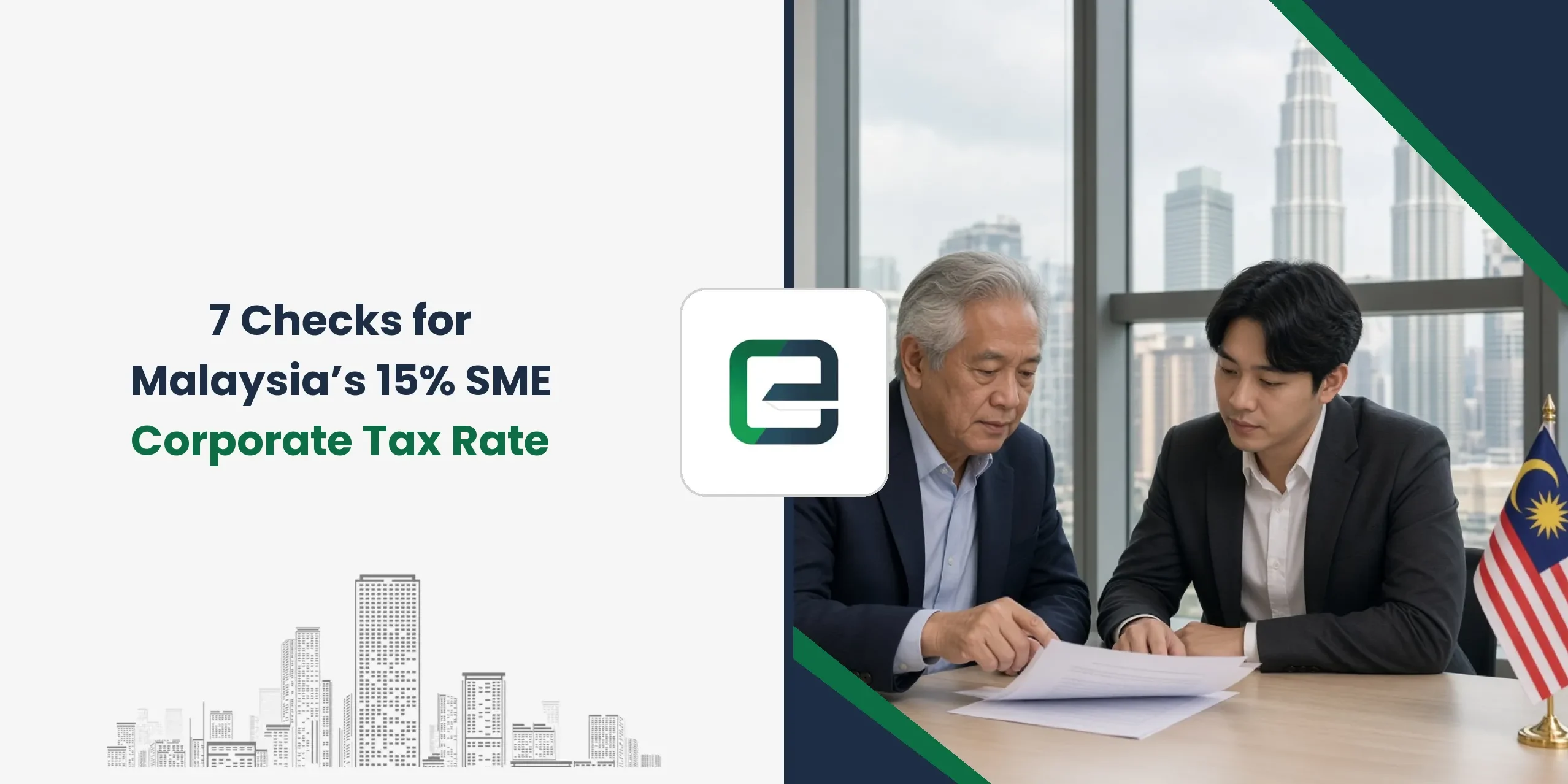 7 Checks for Malaysia’s 15% SME Corporate Tax Rate 7 Checks for Malaysia’s 15% SME Corporate Tax Rate