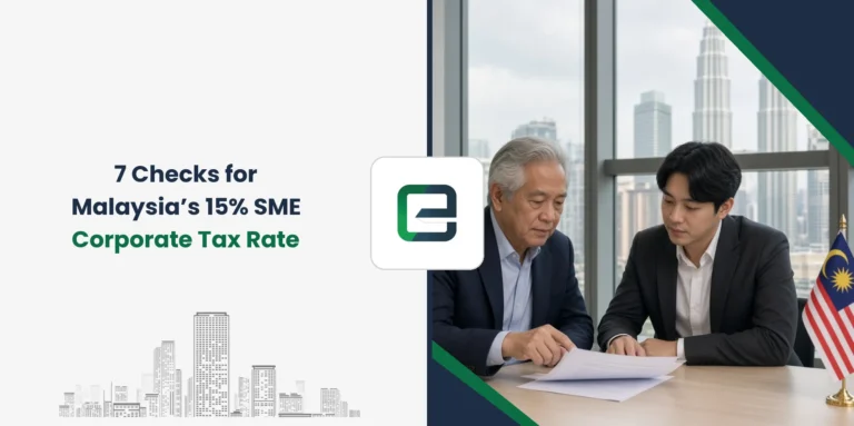 7 Checks for Malaysia’s 15% SME Corporate Tax Rate