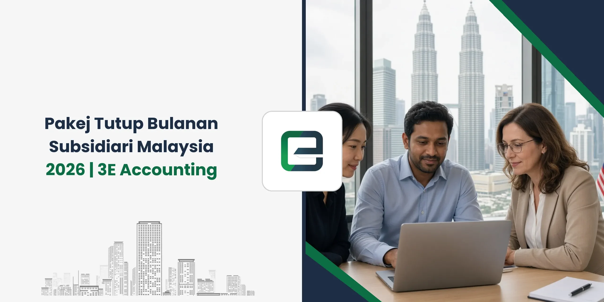 Pakej Tutup Bulanan Subsidiari Malaysia 2026 | 3E Accounting Pakej Tutup Bulanan Subsidiari Malaysia 2026 | 3E Accounting