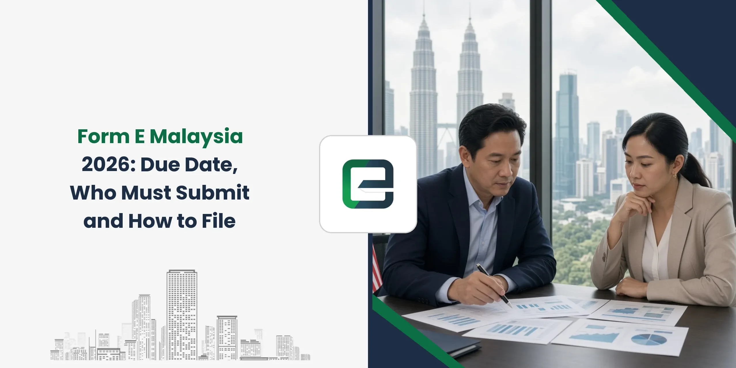 Form E Malaysia 2026: Due Date, Who Must Submit and How to File