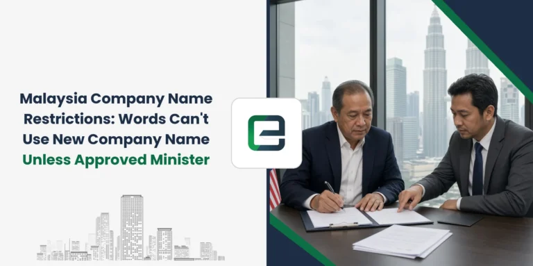 Malaysia Company Name Restrictions: Words You Can’t Use Unless the Minister Approves