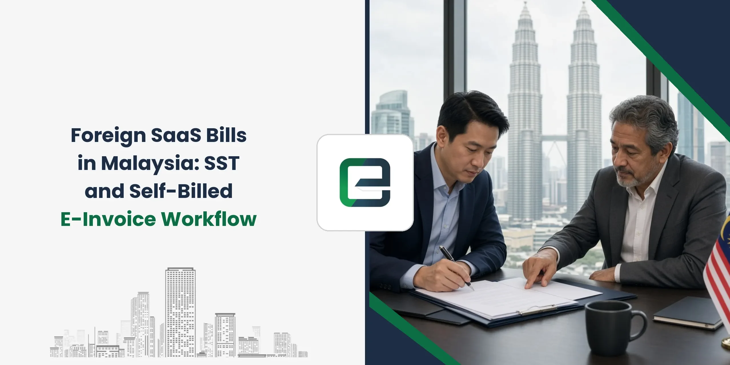 Foreign SaaS Bills in Malaysia: SST and Self-Billed E-Invoice Workflow Foreign SaaS Bills in Malaysia: SST and Self-Billed E-Invoice Workflow