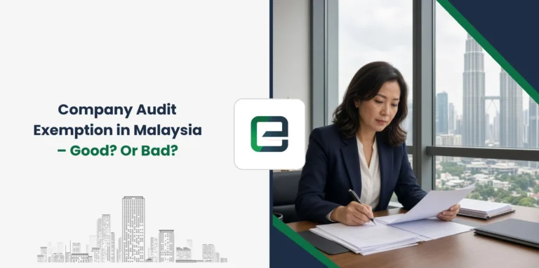 Company Audit Exemption in Malaysia – Good? Or Bad?
