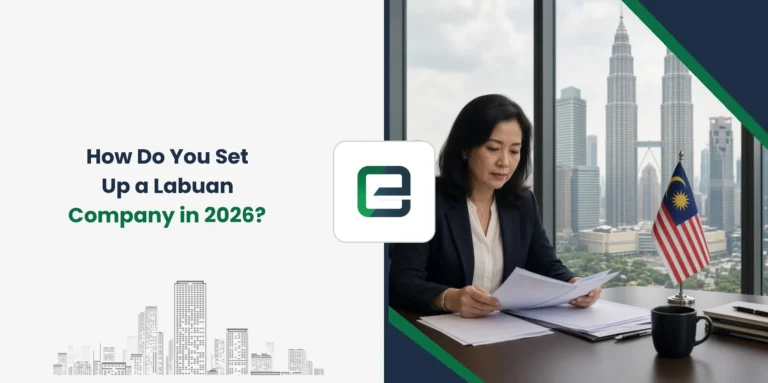 How Do You Set Up a Labuan Company in 2026?
