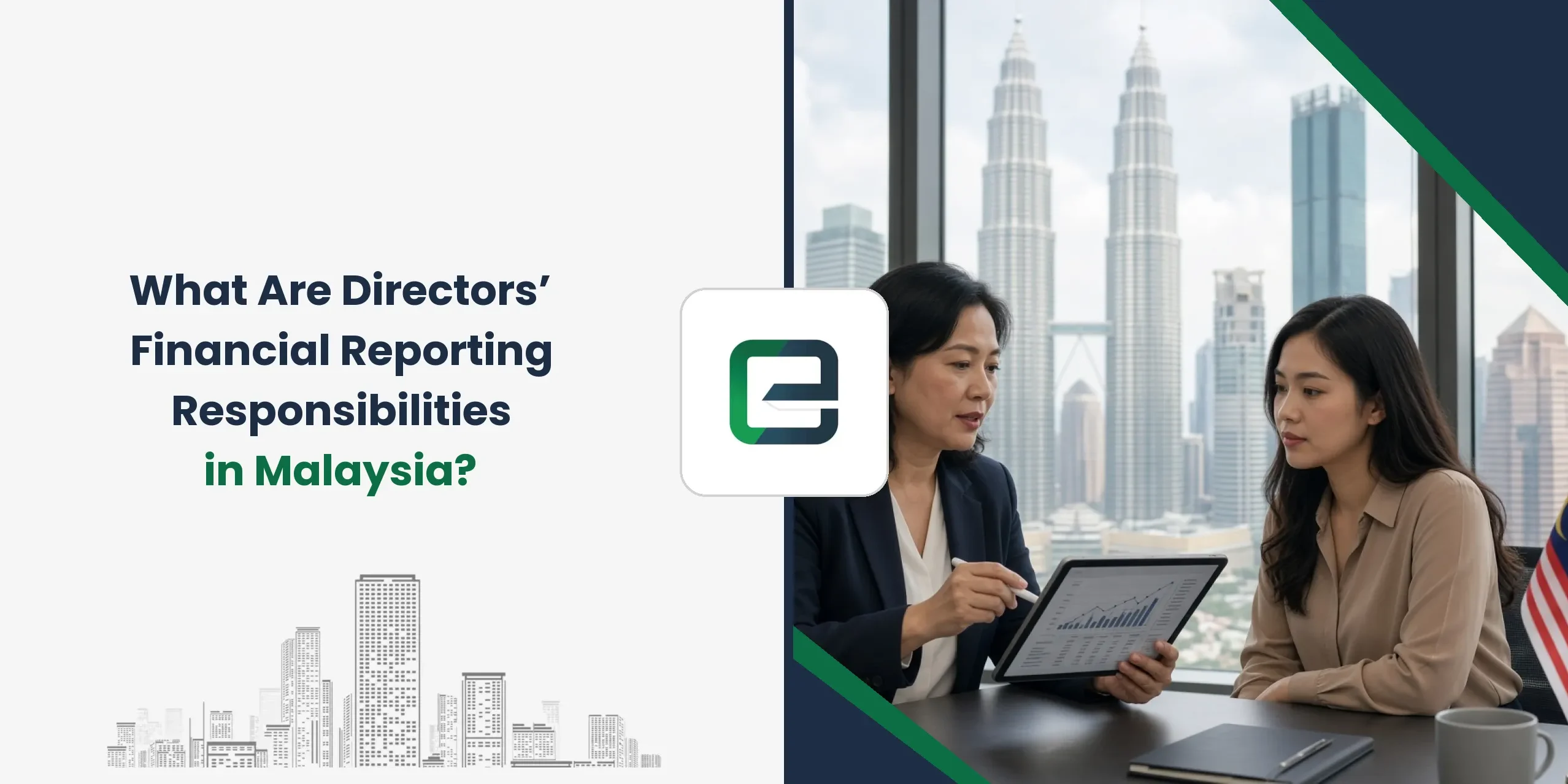 What Are Directors’ Financial Reporting Responsibilities in Malaysia? What Are Directors’ Financial Reporting Responsibilities in Malaysia?